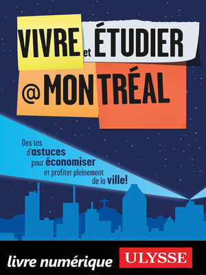 cover image of Vivre et étudier à Montréal